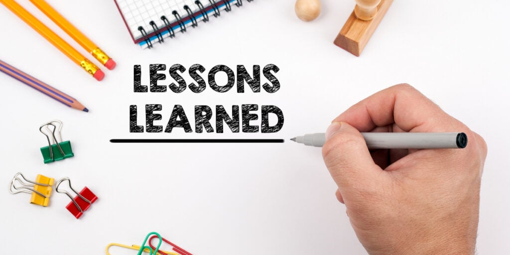 Lessons learned