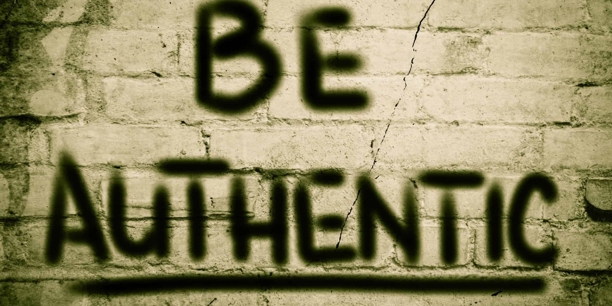 be authentic