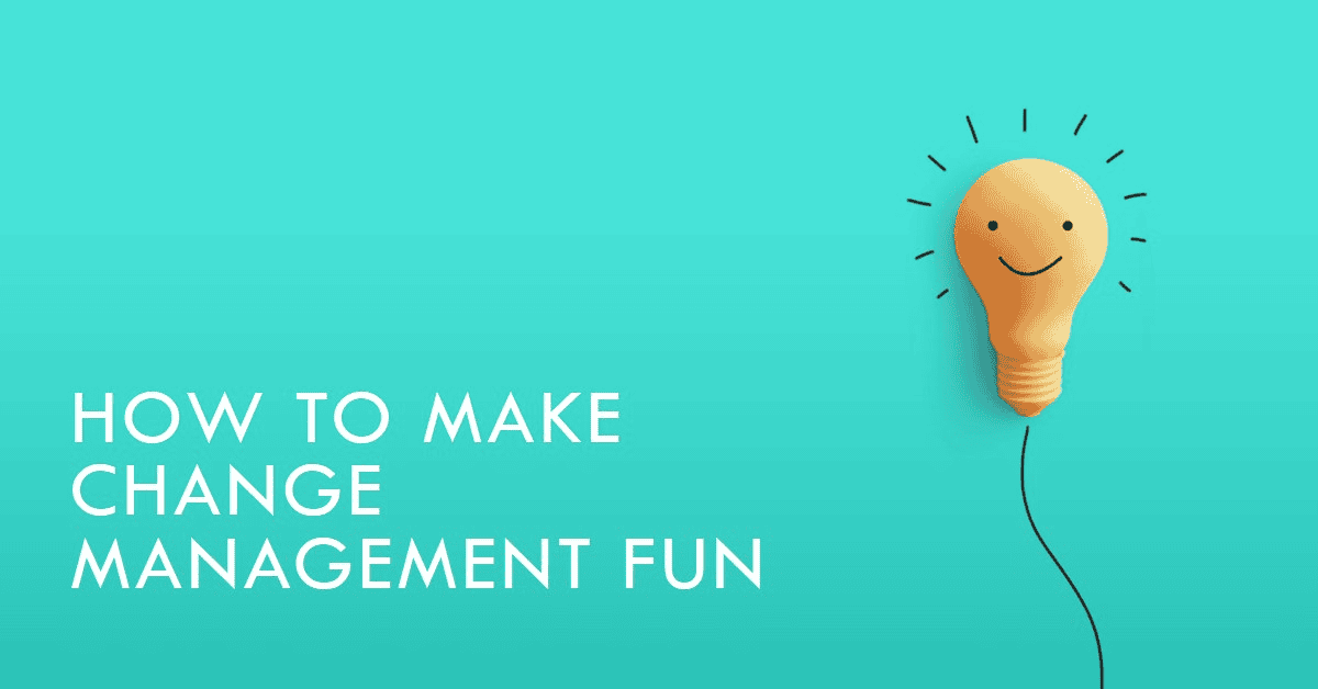 change management fun