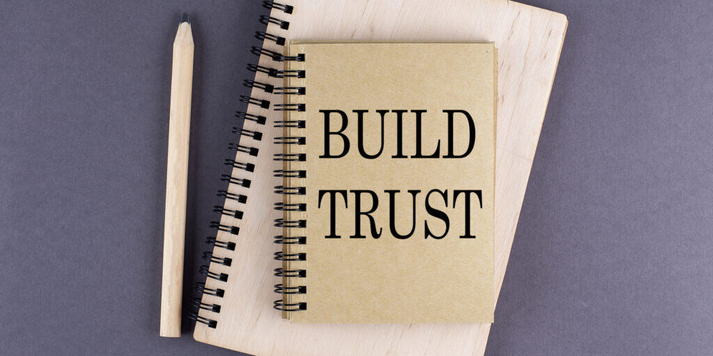 build trust