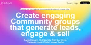 Promotional webpage for Communi, highlighting features for creating engaging community groups that generate leads, engagement, and sales. The background is a vibrant gradient of blue, yellow, and pink.