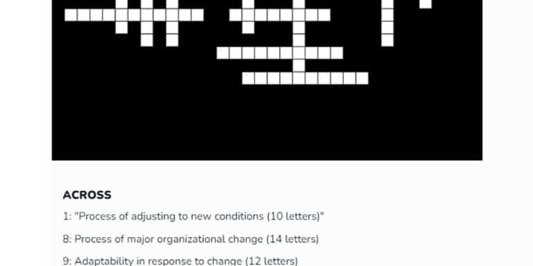 A partially completed crossword puzzle on a black background with three clues listed for Across: 1 (10 letters), 8 (14 letters), and 9 (12 letters), relating to change and adaptability in organizations.